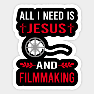 I Need Jesus And Filmmaking Filmmaker Film Making Sticker